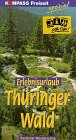 Erlebnisurlaub Th&uuml;ringer Wald. Kompass Freizeit Spezial